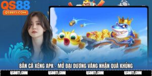 Bắn Cá Xèng Apk - Mở Đại Dương Vàng Nhận Quà Khủng