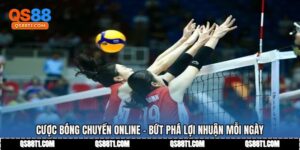Cược Bóng Chuyền Online - Bứt Phá Lợi Nhuận Mỗi Ngày