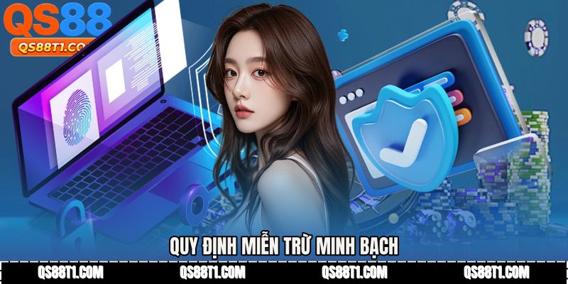 Quy định miễn trừ minh bạch 